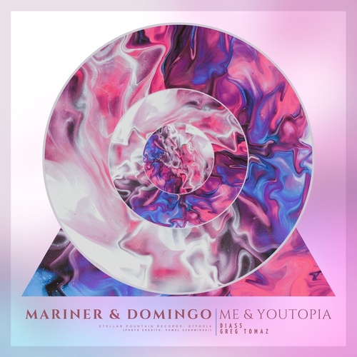 Mariner & Chris Domingo - Me & Youtopia [STFR014]